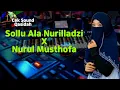 Download Lagu Shollu Ala Nurilladzi X Nurul Musthofa Qasidah Orgentunggal