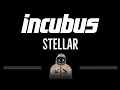 Download Lagu Incubus • Stellar (CC) 🎤 [Karaoke] [Instrumental Lyrics]
