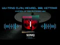 Wu-Tang Clan, Michael Bibi, Kettama - MYSTERY OF RAW (Extended Mix) [CircoLoco Records]
