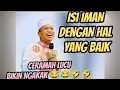 Lagu KAJIAN USTADZ DAS'AD LATIF TERBARU - ISI IMAN DENGAN HAL YANG BAIK