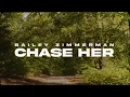 Download Lagu Bailey Zimmerman - Chase Her (Lyric Video)