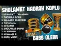 Download Lagu SHOLAWAT HADROH TERBARU 2025 FULL ALBUM. FULL BASS 