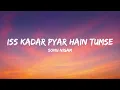 Is Kadar Pyar Hai Tumse | Lyrical Video | Romantic Hindi Song | Sonu Nigam
