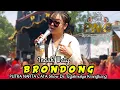 Download Lagu BRONDONG - VOC. INDAH WATY | PUTRA NAFITA CAYA || Show Ds Tegalmulya Krangkengq