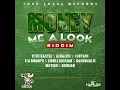 Lagu Money Me A Look Riddim (Mix 2015) {TRUE LOYAL RECORDS} By C_Lecter