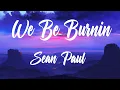 Download Lagu Sean Paul - We Be Burnin' (Better Quality Audio)