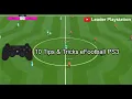 10 Tips \u0026 Tricks eFootball PS3