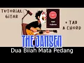 Download Lagu Tutorial The Jansen - Dua Bilah Mata Pedang Gitar Chord Melody Tab Lirik