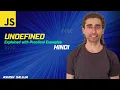 Undefined Data Type in JavaScript - Hindi