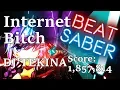 Download Lagu Beat Saber | INTERNET BITCH (PLight Remix) | Expert + (DJ'TEKINA) | Mapped by Kikis \u0026 AaltopahWi