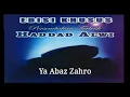 Lagu Ya Abaz Zahro - Haddad Alwi