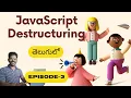 JavaScript Destructuring Episode-3 Step By Step In Telugu 2025