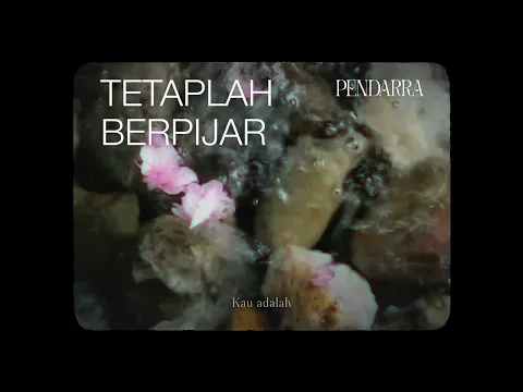 Download MP3 Pendarra - Tetaplah Berpijar (Official Lyric Video)