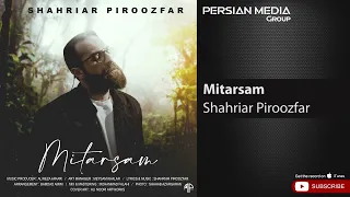 Shahriar Piroozfar Mitarsam شهریار پیروزفر میترسم 