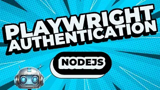 Authentication NodeJS Tutorial for Playwright Test Automation