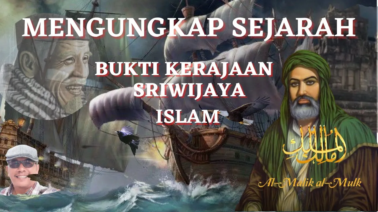 MEMBUKA TABIR !!! SILSILAH RAJA SRIWIJAYA YANG ISLAM