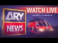 ARY NEWS LIVE Latest Pakistan News Headlines - Bulletins
