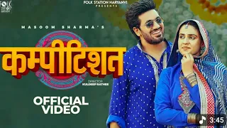 competition lugai ya me masoom sharma pranjal dahiya aman jaji manisha new haryanvi song 2025