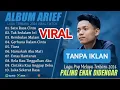 ARIEF YOLANDA FULL ALBUM 2024 | SALAHMU SENDIRI | LAGU MELAYU | TANPA IKLAN