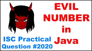Evil Number in Java ISC Computer Practical Question 2020 Specimen Paper Important Java Program