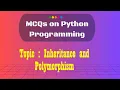 12 Python MCQs on Inheritance and Polymorphism