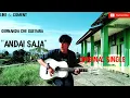 Download Lagu Gernanda Che Guevara - Andai Saja (Original Single)