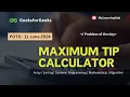 GFG-POTD Maximum Tip Calculator using Java 11 June 2024 Arrays Sorting Java DSA