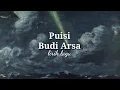 Lagu Puisi - Budi Arsa (lirik lagu)
