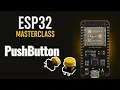 Read Button Inputs Control LED with ESP32 Digital Input Output Explained