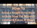 How To - Setup a Beagle Bone Black BBB to Boot from the MicroSD Card with Falcon Pi Player FPP