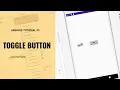 Android Studio Tutorials how to create Toggle Button in android studio custom button in android