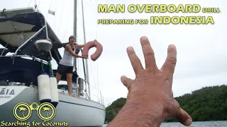Man Overboard Drill – Preparing for Indonesia – S02E21