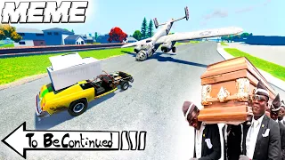 BeamNG Drive coffin meme | BeamNG Drive to be continued | BeamNG Drive meme compilation