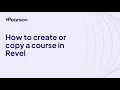 How to create or copy a course in Revel without using an LMS
