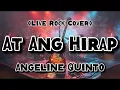 At Ang Hirap - Angeline Quinto (Rock Cover)