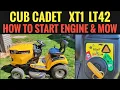 REVIEW HOW TO START ENGINE Cub Cadet XT1 LT42 Riding Lawn Mower KEEP BLADES TURNING IN REVERSE