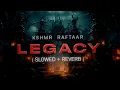 KSHMR, Raftaar - Legacy [Slowed + Reverb] | #tributetosidhumoosewala