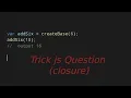 javascript tricky question closure