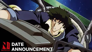 YouTube影片, 內容是星際牛仔 的 Cowboy Bebop | Anime Date Announcement | Netflix Anime