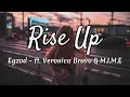 Download Lagu Egzod - Rise Up (Lyrics) - ft. Veronica Bravo \u0026 M.I.M.E