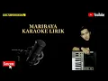 Download Lagu Maribaya karaoke lirik- putra panggugah