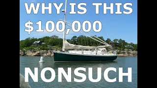 WHY $100,000??? Nonsuch Sailboats – Episode 135 – Lady K Sailing