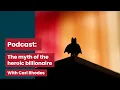 The myth of the heroic billionaire