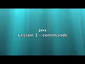 Java Lesson 2 Javac Java