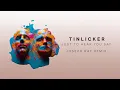 Download Lagu Tinlicker - Just To Hear You Say (Joseph Ray Remix)