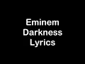 Lagu Eminem - Darkness [Lyrics]