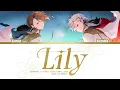 ChroNoiR (くろのわ) - Lily [叶 Kanae, 葛葉 Kuzuha] | Color-coded Lyrics (Jpn/Rom/Eng)