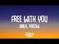 Download Lagu Rnla, yaeow - Free With You (Lyrics)