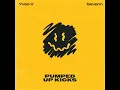 Yves V & Sevenn - Pumped Up Kicks
