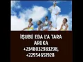 Download Lagu ÌṢUBÚ EDA L'A TARA AROKA,+2348032983298, +2348089038658, +22954651928, +2250584811131